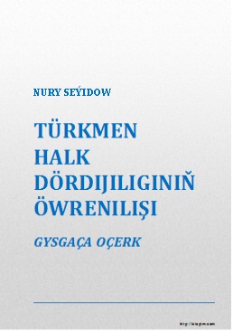 Turkmen-halk-doredijiliginin-owrenilisi